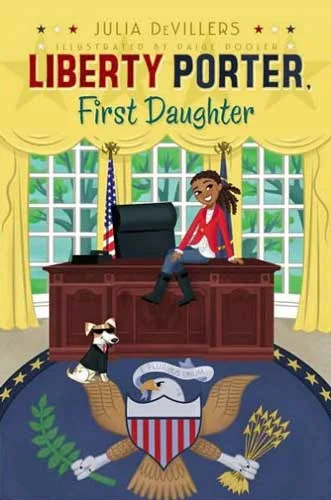 Liberty Porter, First Daughter cover