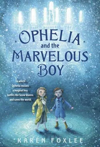 Ophelia and the Marvelous Boy cover